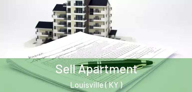 Sell Apartment Louisville ( KY )