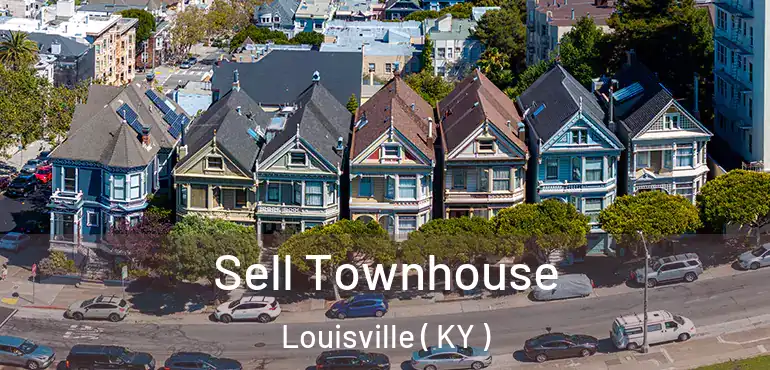 Sell Townhouse Louisville ( KY )